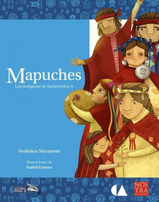Könyv Mapuches Federico Navarrete