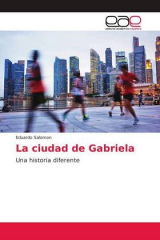 Könyv ciudad de Gabriela Eduardo Salomon