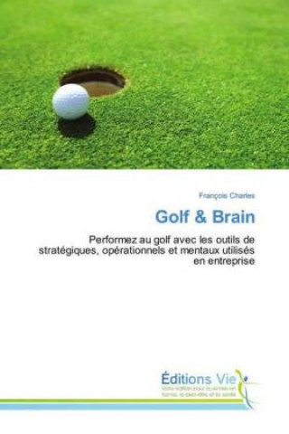 Knjiga Golf & Brain François Charles