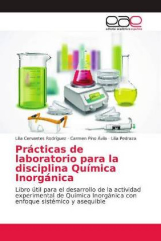 Kniha Practicas de laboratorio para la disciplina Quimica Inorganica Lilia Cervantes Rodríguez
