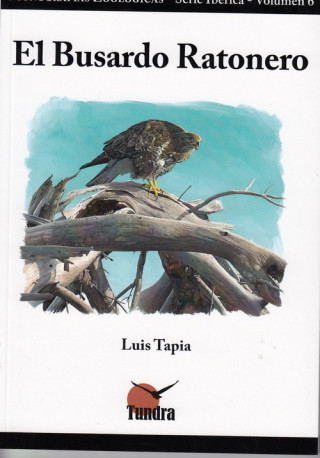 Kniha EL BUSARDO RATONERO LUIS TAPIA