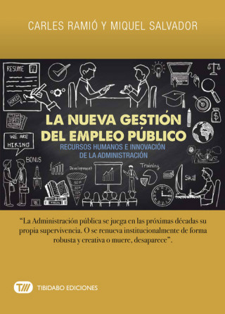 Kniha LA NUEVA GESTIÓN DEL EMPLEO PÚBLICO MIQUEL SALVADOR