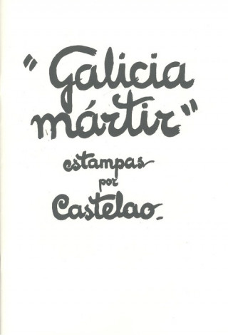 Книга GALICIA MÁRTIR (ÁLBUM) CASTELAO