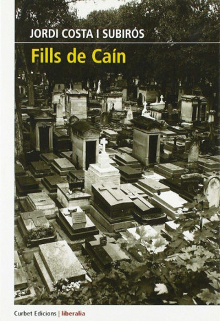 Knjiga FILLS DE CAÍN JORDI COSTA I SUBIROS