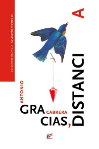 Könyv GRACIAS, DISTANCIA ANTONIO CABRERA