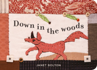 Livro Down in the Woods Janet Bolton