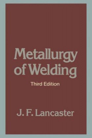 Buch Metallurgy of Welding J. F. Lancaster