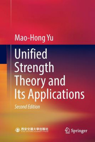 Knjiga Unified Strength Theory and Its Applications Mao-Hong Yu