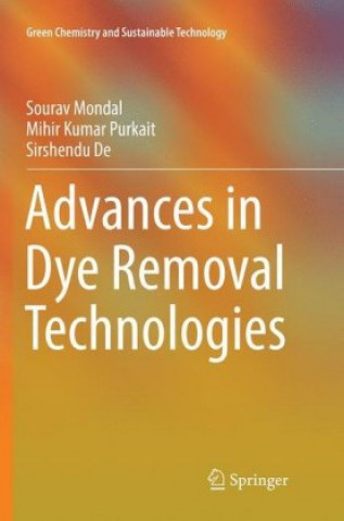 Kniha Advances in Dye Removal Technologies Sourav Mondal