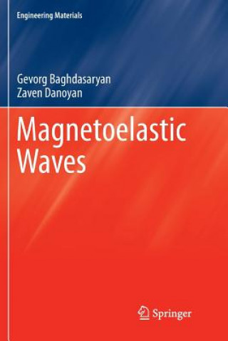 Könyv Magnetoelastic Waves Gevorg Baghdasaryan