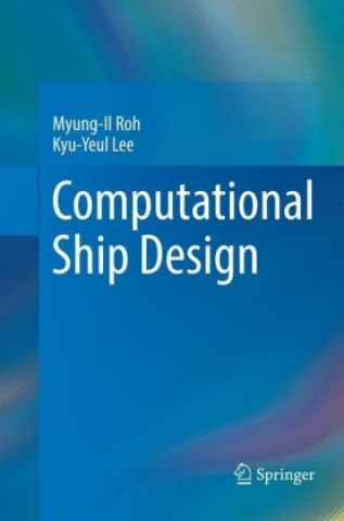 Knjiga Computational Ship Design Myung-Il Roh