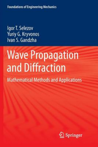 Βιβλίο Wave Propagation and Diffraction Igor T. Selezov