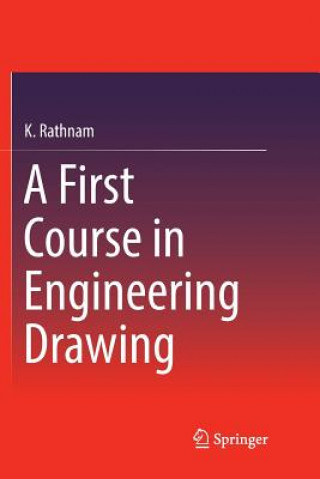 Kniha First Course in Engineering Drawing K. Rathnam