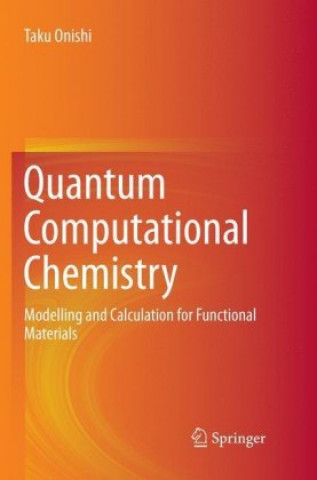Knjiga Quantum Computational Chemistry Taku Onishi