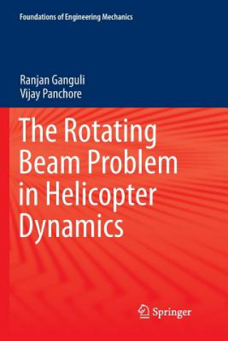 Книга Rotating Beam Problem in Helicopter Dynamics Ranjan Ganguli