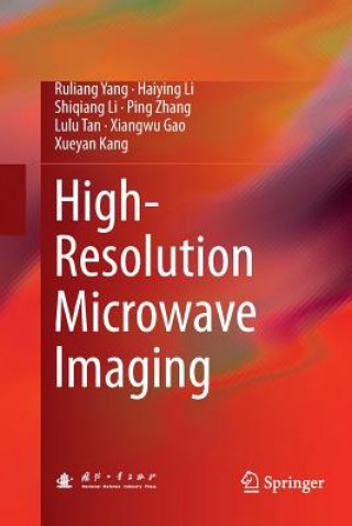 Kniha High-Resolution Microwave Imaging Ruliang Yang