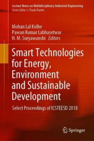 Kniha Smart Technologies for Energy, Environment and Sustainable Development Mohan Kolhe