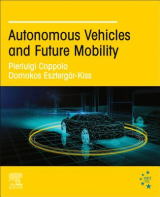 Book Autonomous Vehicles and Future Mobility Pierluigi Coppola