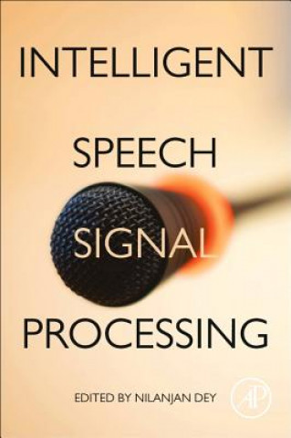 Carte Intelligent Speech Signal Processing Nilanjan Dey
