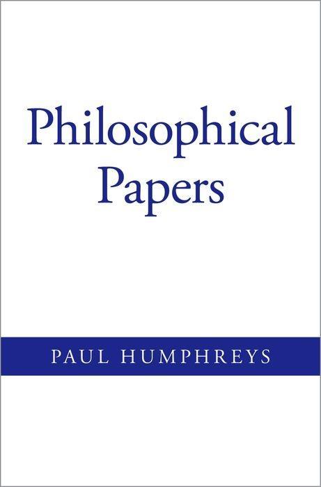 Buch Philosophical Papers Paul Humphreys