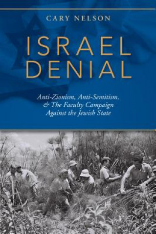 Książka Israel Denial Cary Nelson