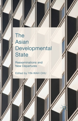 Book Asian Developmental State Yin-Wah Chu