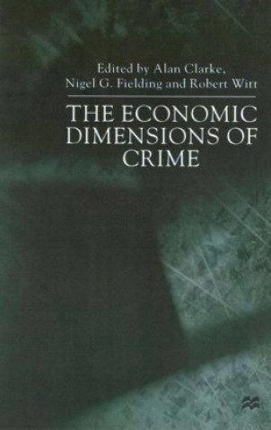 Carte Economic Dimensions of Crime N. Fielding