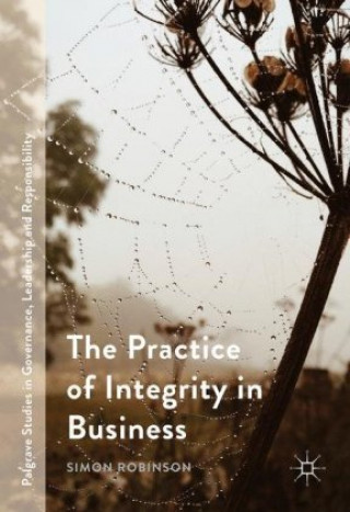 Kniha Practice of Integrity in Business Simon Robinson