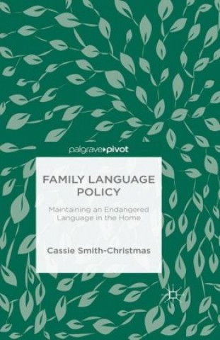 Książka Family Language Policy Cassie Smith-Christmas