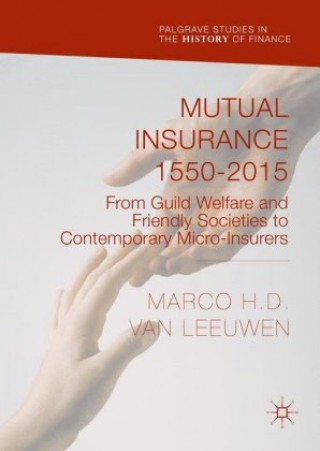 Kniha Mutual Insurance 1550-2015 Marco H. D. Van Leeuwen