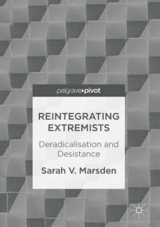 Kniha Reintegrating Extremists Sarah V. Marsden