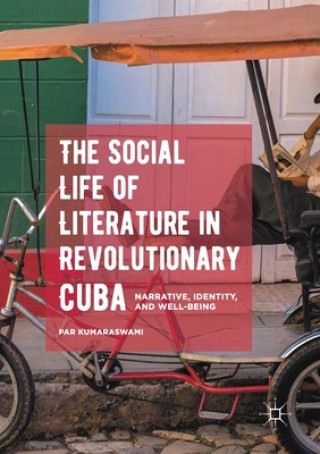 Buch Social Life of Literature in Revolutionary Cuba Par Kumaraswami