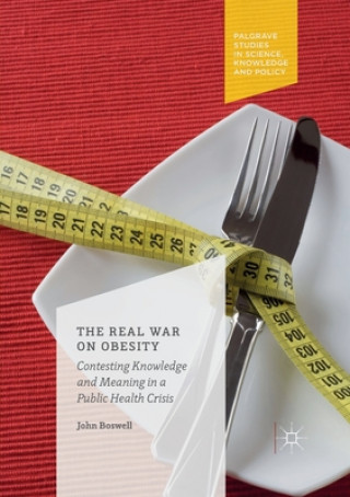 Kniha Real War on Obesity John Boswell