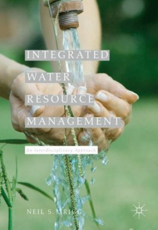 Βιβλίο Integrated Water Resource Management Neil S. Grigg