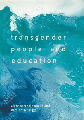 Βιβλίο Transgender People and Education Clare Bartholomaeus