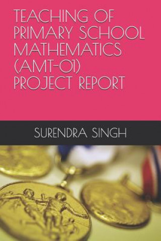 Kniha Teaching of Primary School Mathematics (Amt-01) Surendra Singh