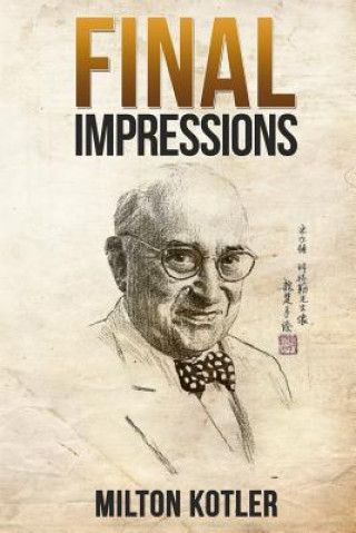 Knjiga Final Impressions Milton Kotler
