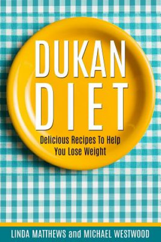 Kniha Dukan Diet Michael Westwood