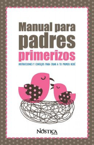 Carte Manual Para Padres Primerizos N Editorial