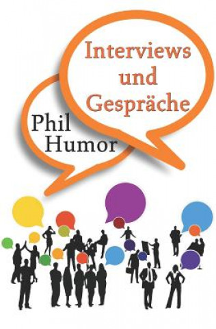Buch Interviews Und Gespr Phil Humor
