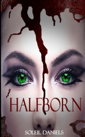Knjiga Halfborn Soleil Daniels
