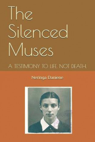 Kniha The Silenced Muses: A Story About Life. Not Death. Laima Vince