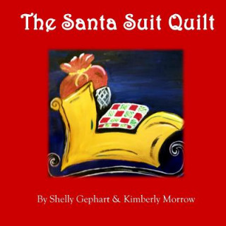 Boek The Santa Suit Quilt Shelly Gephart