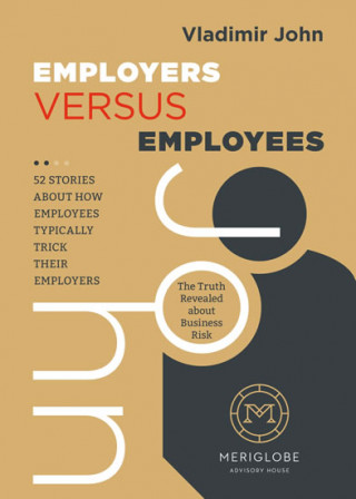 Kniha Employers versus employees Vladimír John