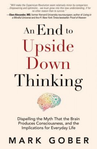 Kniha End to Upside Down Thinking Mark Gober