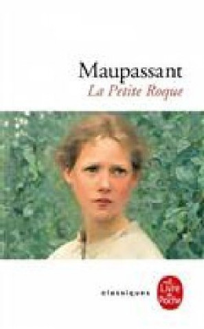 Kniha La petite Roque Guy de Maupassant