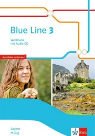 Book Blue Line 3 M-Zug. Workbook mit Audio-CD Klasse 7. Ausgabe Bayern Wolfgang Hamm