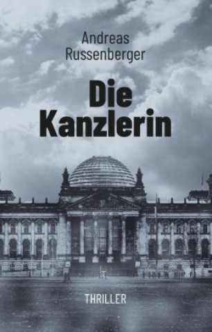 Buch Die Kanzlerin Andreas Russenberger