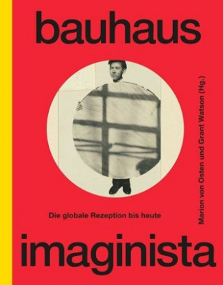 Kniha Bauhaus Imaginista Marion von Osten