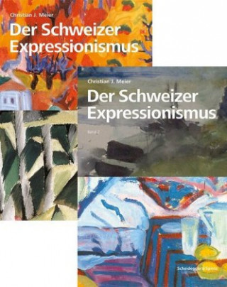 Book Der Schweizer Expressionismus, 2 Tle. Christian J. Meier